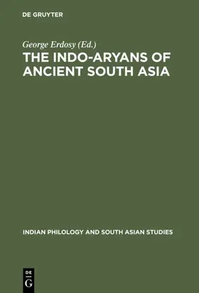 Erdosy |  The Indo-Aryans of Ancient South Asia | eBook | Sack Fachmedien