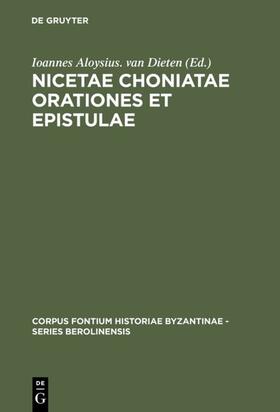 Dieten |  Nicetae Choniatae Orationes et Epistulae | eBook | Sack Fachmedien