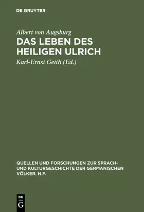 Albert von Augsburg / Geith |  Das Leben des Heiligen Ulrich | eBook | Sack Fachmedien