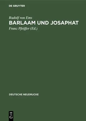 Rudolf von Ems / Pfeiffer |  Barlaam und Josaphat | eBook | Sack Fachmedien