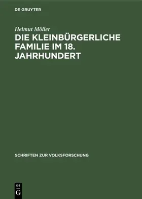 Möller |  Die kleinbürgerliche Familie im 18. Jahrhundert | eBook | Sack Fachmedien