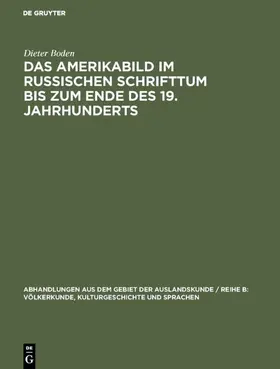 Boden |  Das Amerikabild im russischen Schrifttum bis zum Ende des 19. Jahrhunderts | eBook | Sack Fachmedien