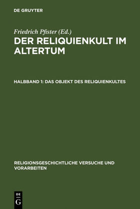 Pfister | Der Reliquienkult im Altertum | E-Book | sack.de