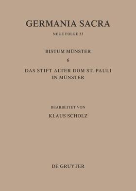 Scholz |  Die Bistümer der Kirchenprovinz Köln. Das Bistum Münster 6. Das Stift Alter Dom St. Pauli in Münster | eBook | Sack Fachmedien