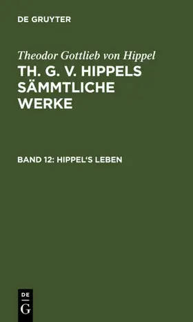 Hippel |  Hippel's Leben | eBook | Sack Fachmedien