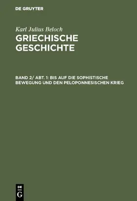 Beloch |  Bis auf die sophistische Bewegung und den peloponnesischen Krieg | eBook | Sack Fachmedien