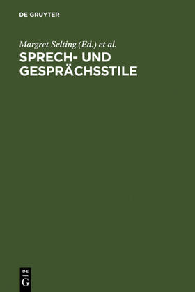 Selting / Sandig |  Sprech- und Gesprächsstile | eBook | Sack Fachmedien