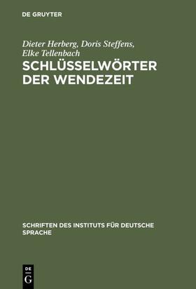 Herberg / Steffens / Tellenbach |  Schlüsselwörter der Wendezeit | eBook | Sack Fachmedien