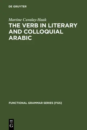 Cuvalay-Haak |  The Verb in Literary and Colloquial Arabic | eBook | Sack Fachmedien