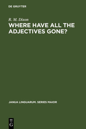 Dixon |  Where have All the Adjectives Gone? | eBook | Sack Fachmedien