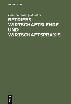 Schwarz / Berger |  Betriebswirtschaftslehre und Wirtschaftspraxis | eBook | Sack Fachmedien