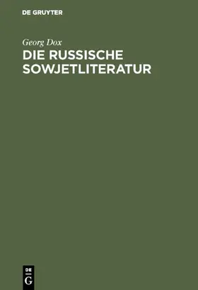 Dox |  Die russische Sowjetliteratur | eBook | Sack Fachmedien