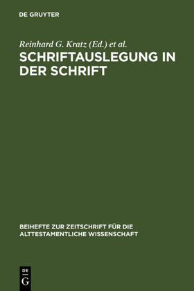 Kratz / Krüger / Schmid |  Schriftauslegung in der Schrift | eBook | Sack Fachmedien