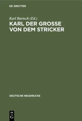 Bartsch |  Karl der Große von dem Stricker | eBook | Sack Fachmedien