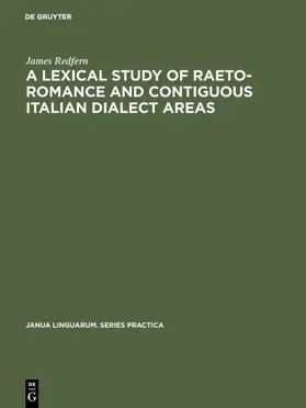 Redfern |  A Lexical Study of Raeto-Romance and Contiguous Italian Dialect Areas | eBook | Sack Fachmedien