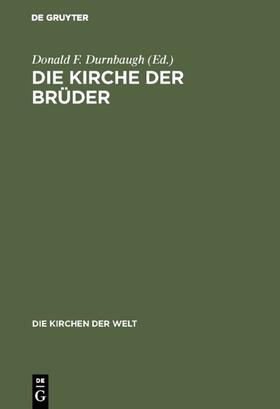 Durnbaugh |  Die Kirche der Brüder | eBook | Sack Fachmedien