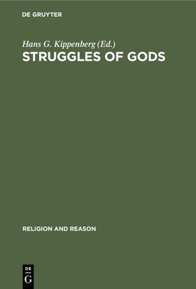 Kippenberg |  Struggles of Gods | eBook | Sack Fachmedien