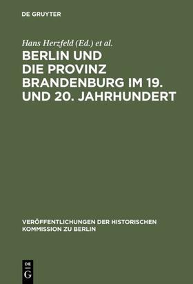 Herzfeld / Heinrich |  Berlin und die Provinz Brandenburg im 19. und 20. Jahrhundert | eBook | Sack Fachmedien