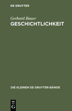 Bauer |  Geschichtlichkeit | eBook | Sack Fachmedien