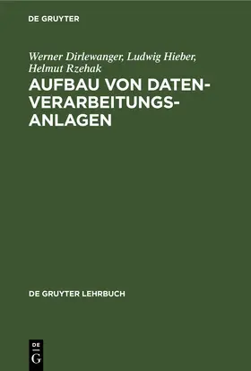 Dirlewanger / Hieber / Rzehak |  Aufbau von Datenverarbeitungsanlagen | eBook | Sack Fachmedien