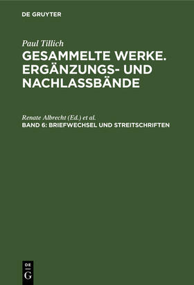 Albrecht / Tautmann |  Briefwechsel und Streitschriften | eBook | Sack Fachmedien