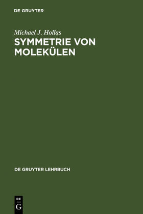 Hollas / Steudel |  Symmetrie von Molekülen | eBook | Sack Fachmedien