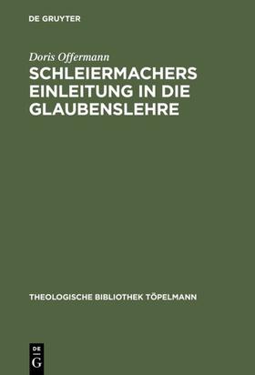 Offermann |  Schleiermachers Einleitung in die Glaubenslehre | eBook | Sack Fachmedien