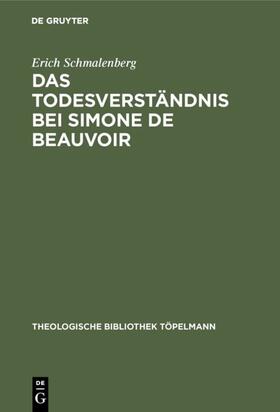 Schmalenberg |  Das Todesverständnis bei Simone de Beauvoir | eBook | Sack Fachmedien