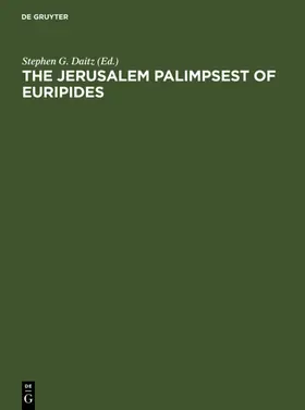 Daitz |  The Jerusalem Palimpsest of Euripides | eBook | Sack Fachmedien