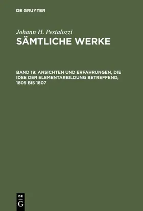 Dejung / Feilchenfeld Fales |  Ansichten und Erfahrungen, die Idee der Elementarbildung betreffend, 1805 bis 1807 | eBook | Sack Fachmedien