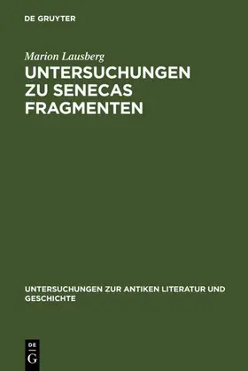 Lausberg |  Untersuchungen zu Senecas Fragmenten | eBook | Sack Fachmedien