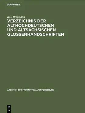 Bergmann | Verzeichnis der althochdeutschen und altsächsischen Glossenhandschriften | E-Book | sack.de