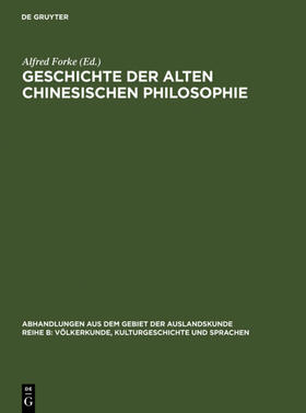 Forke |  Geschichte der alten chinesischen Philosophie | eBook | Sack Fachmedien