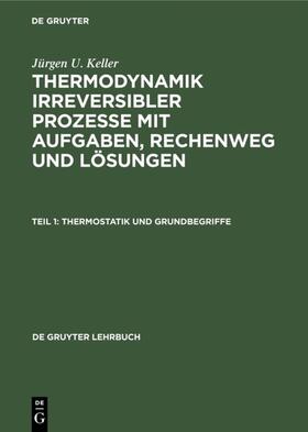 Keller |  Thermostatik und Grundbegriffe | eBook | Sack Fachmedien