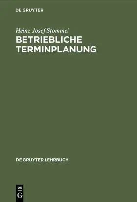 Stommel |  Betriebliche Terminplanung | eBook | Sack Fachmedien