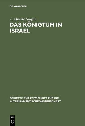 Soggin |  Das Königtum in Israel | eBook | Sack Fachmedien