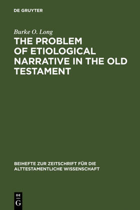 Long |  The Problem of Etiological Narrative in the Old Testament | eBook | Sack Fachmedien