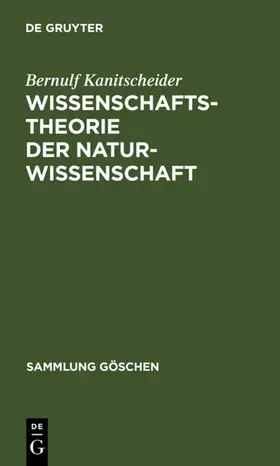 Kanitscheider |  Wissenschaftstheorie der Naturwissenschaft | eBook | Sack Fachmedien