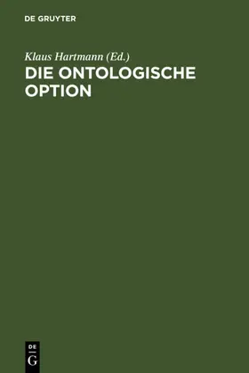 Hartmann |  Die ontologische Option | eBook | Sack Fachmedien