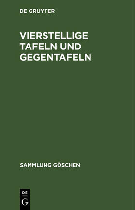  Vierstellige Tafeln und Gegentafeln | eBook | Sack Fachmedien