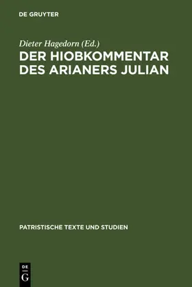 Hagedorn |  Der Hiobkommentar des Arianers Julian | eBook | Sack Fachmedien