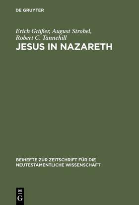 Gräßer / Strobel / Tannehill |  Jesus in Nazareth | eBook | Sack Fachmedien