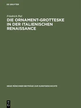 Piel |  Die Ornament-Grotteske in der italienischen Renaissance | eBook | Sack Fachmedien