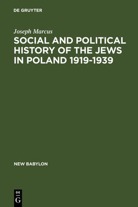 Marcus |  Social and Political History of the Jews in Poland 1919-1939 | eBook | Sack Fachmedien