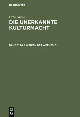 Groth |  Das Wirken des Werkes, 3 | eBook | Sack Fachmedien