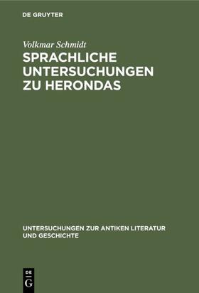 Schmidt |  Sprachliche Untersuchungen zu Herondas | eBook | Sack Fachmedien