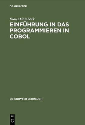 Hambeck |  Einführung in das Programmieren in COBOL | eBook | Sack Fachmedien