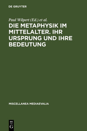 Wilpert / Eckert | Die Metaphysik im Mittelalter. Ihr Ursprung und ihre Bedeutung | E-Book | sack.de