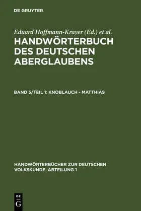 Hoffmann-Krayer / Bächtold-Stäubli |  Knoblauch - Matthias | eBook | Sack Fachmedien