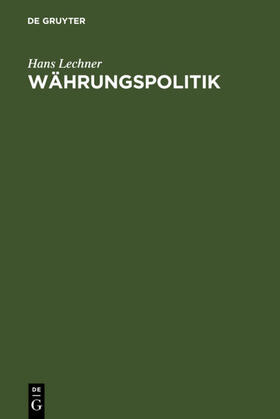 Lechner | Währungspolitik | E-Book | sack.de